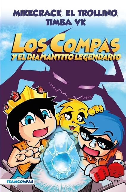Vorderes Coverbild Compas 1: Los Compas Y El Diamantito Legendario / Compas 1: Los Compas and the Legendary Diamond