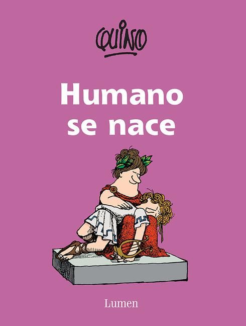 Vorderes Coverbild Humano Se Nace / To Be Human Is to Be Born