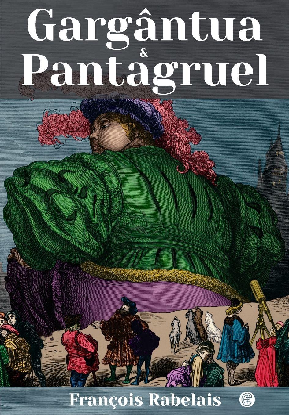 Vorderes Coverbild Gargântua E Pantagruel
