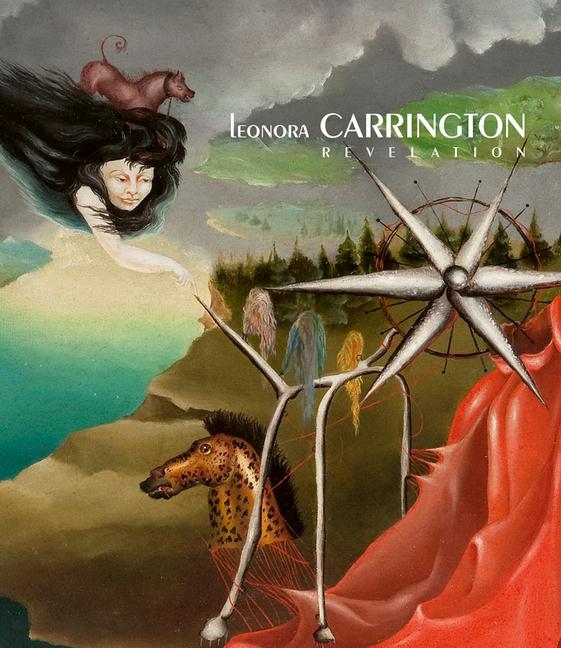 Vorderes Coverbild Leonora Carrington: Revelation