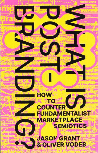 Vorderes Coverbild What Is Post-Branding?