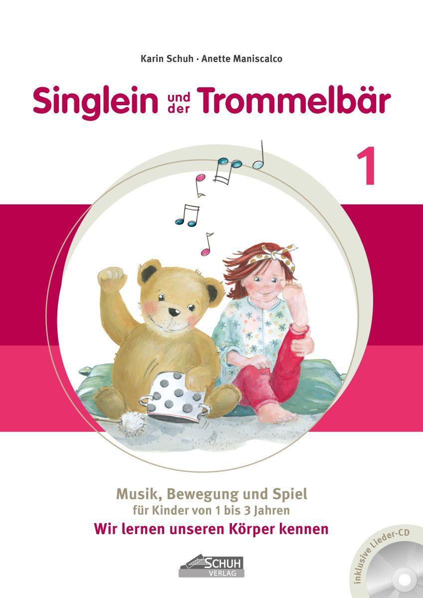 Vorderes Coverbild Singlein und der Trommelbär - Band 1 (inkl. Musik-CD)