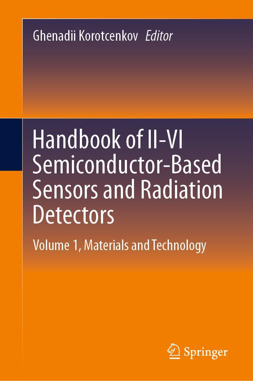 Vorderes Coverbild Handbook of II-VI Semiconductor-Based Sensors and Radiation Detectors