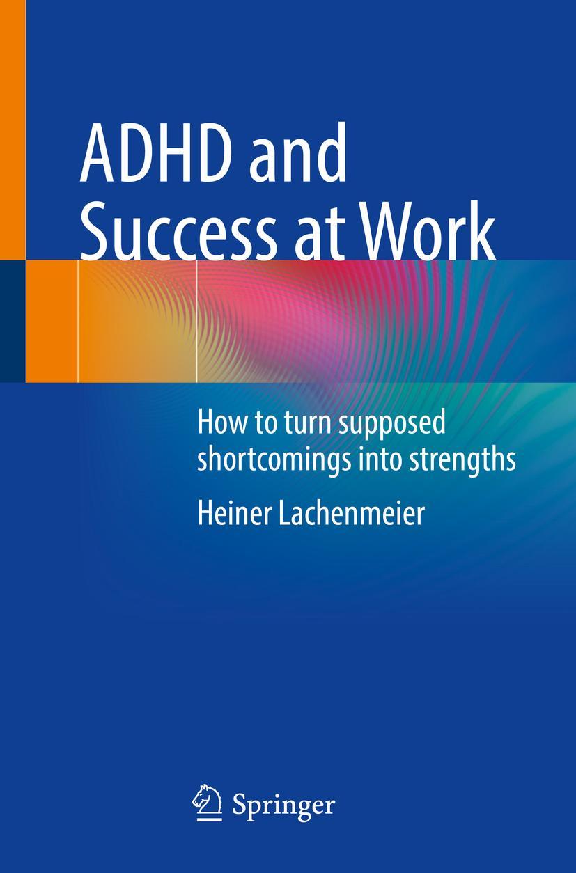 Vorderes Coverbild ADHD and Success at Work