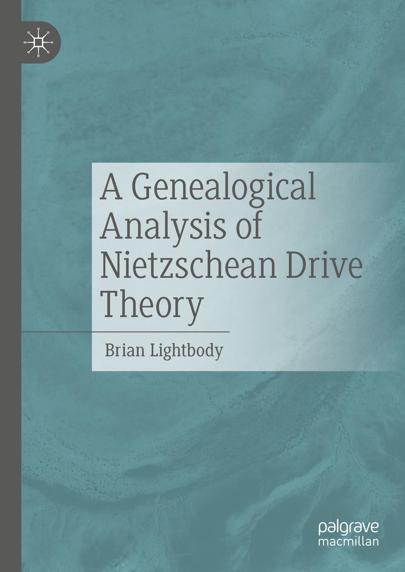 Vorderes Coverbild A Genealogical Analysis of Nietzschean Drive Theory