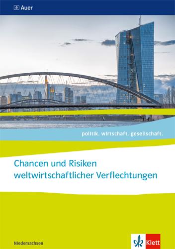 Vorderes Coverbild politik. wirtschaft. gesellschaft. Chancen und Risiken weltwirtschaftlicher Verflechtungen. ab Abiturjahrgang 2024