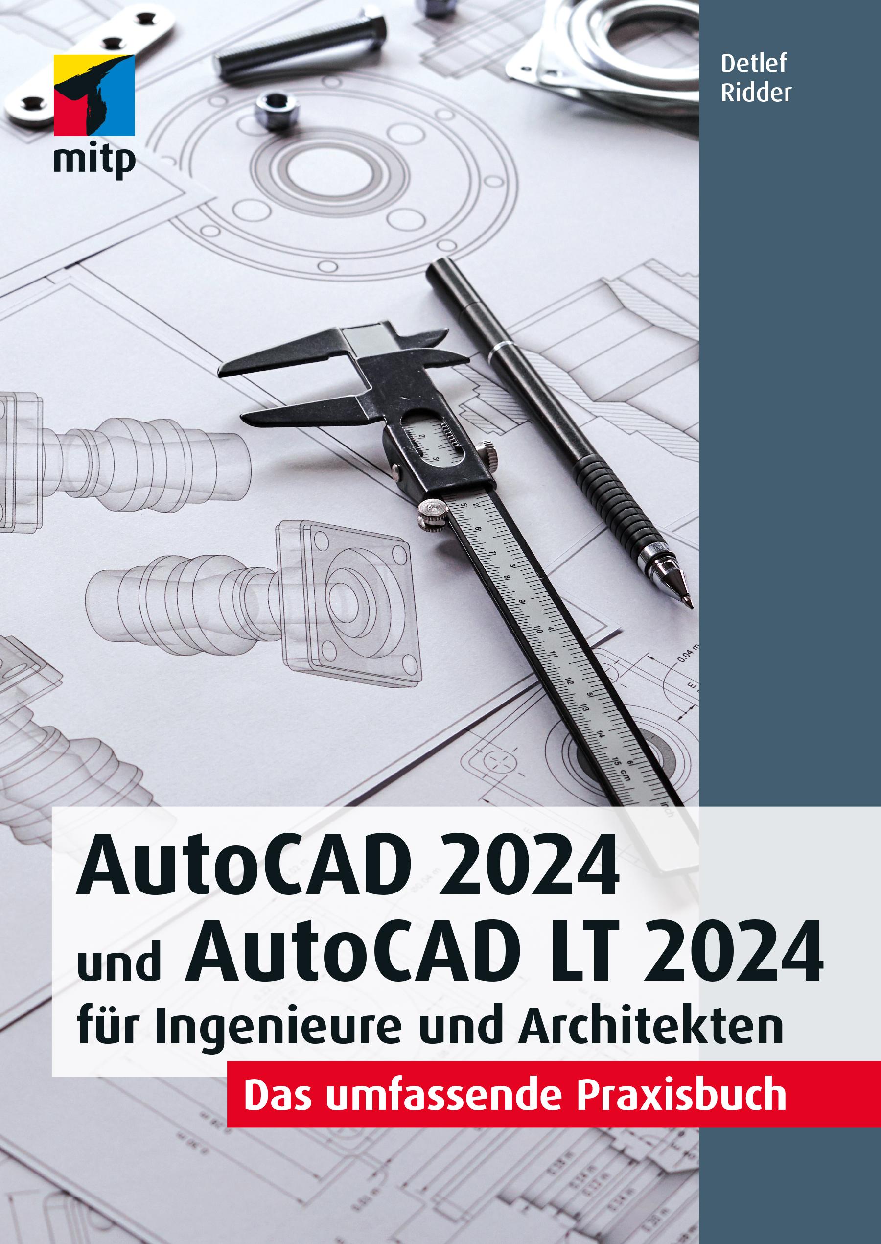 Vorderes Coverbild AutoCAD 2024 und AutoCAD LT 2024 für Ingenieure und Architekten