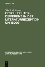 Vorderes Coverbild Geschlechterdifferenz in der Literaturrezeption um 1800?