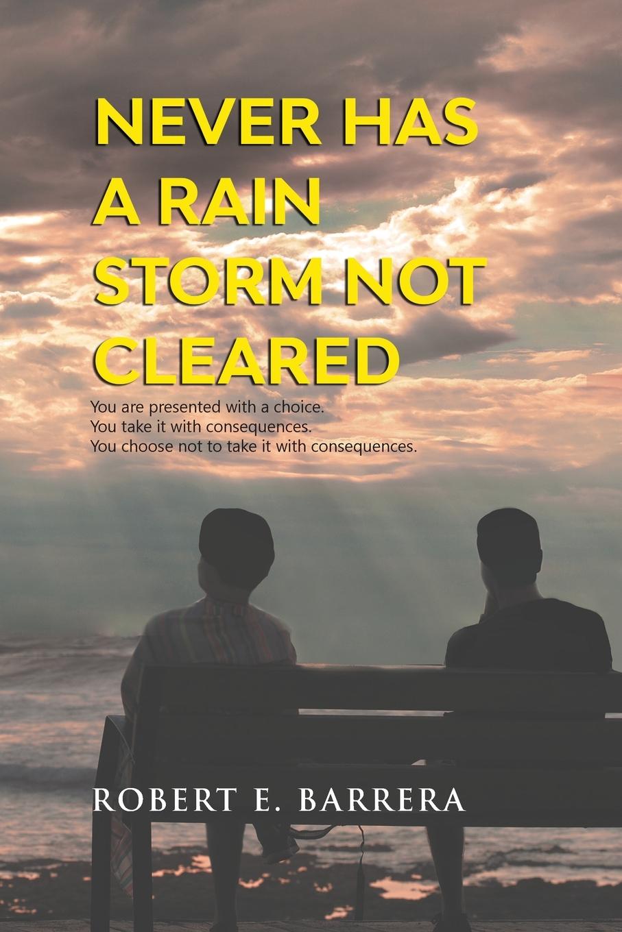 Vorderes Coverbild Never Has a Rain Storm Not Cleared