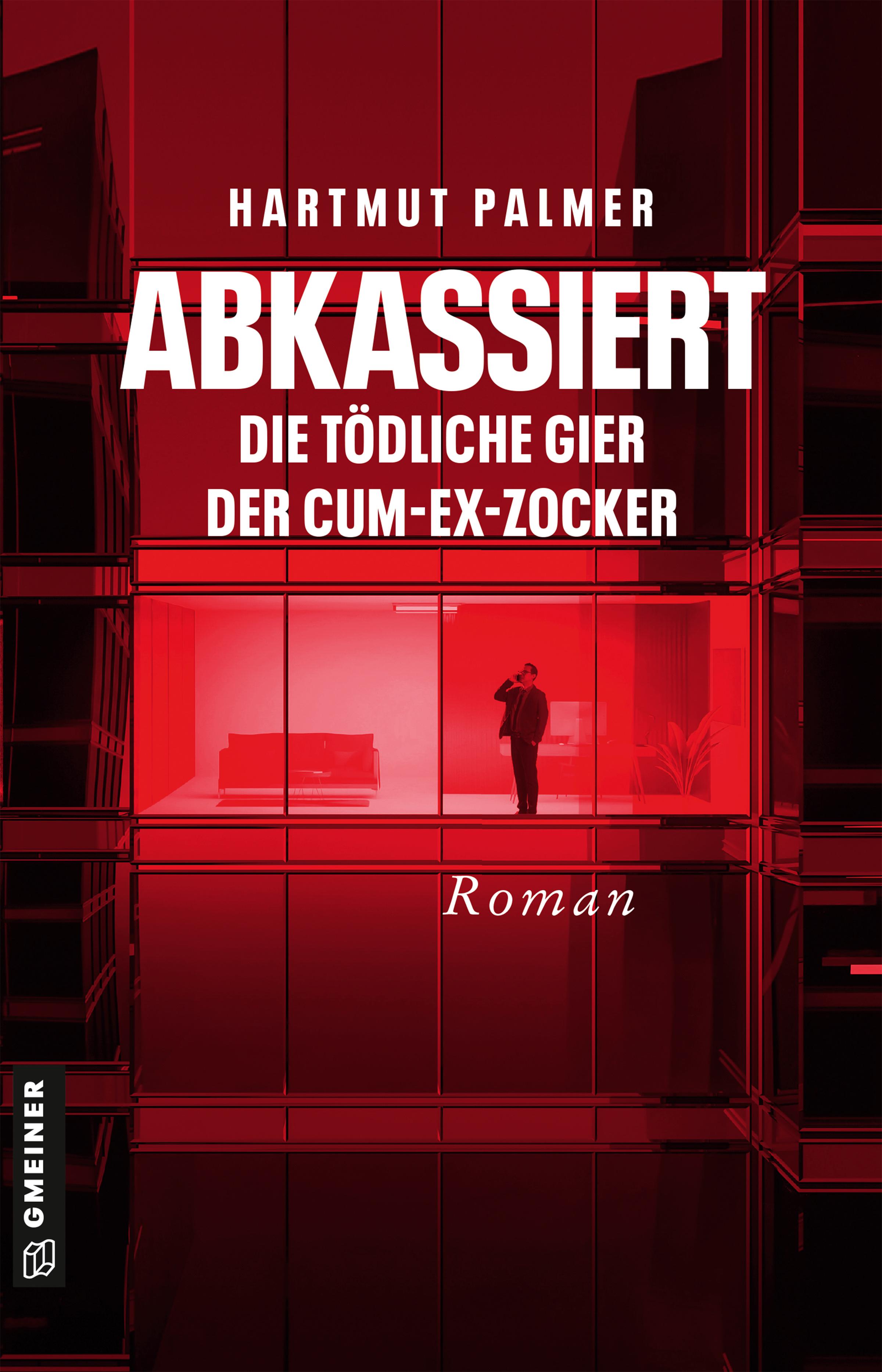 Vorderes Coverbild Abkassiert - Die tödliche Gier der Cum-Ex-Zocker