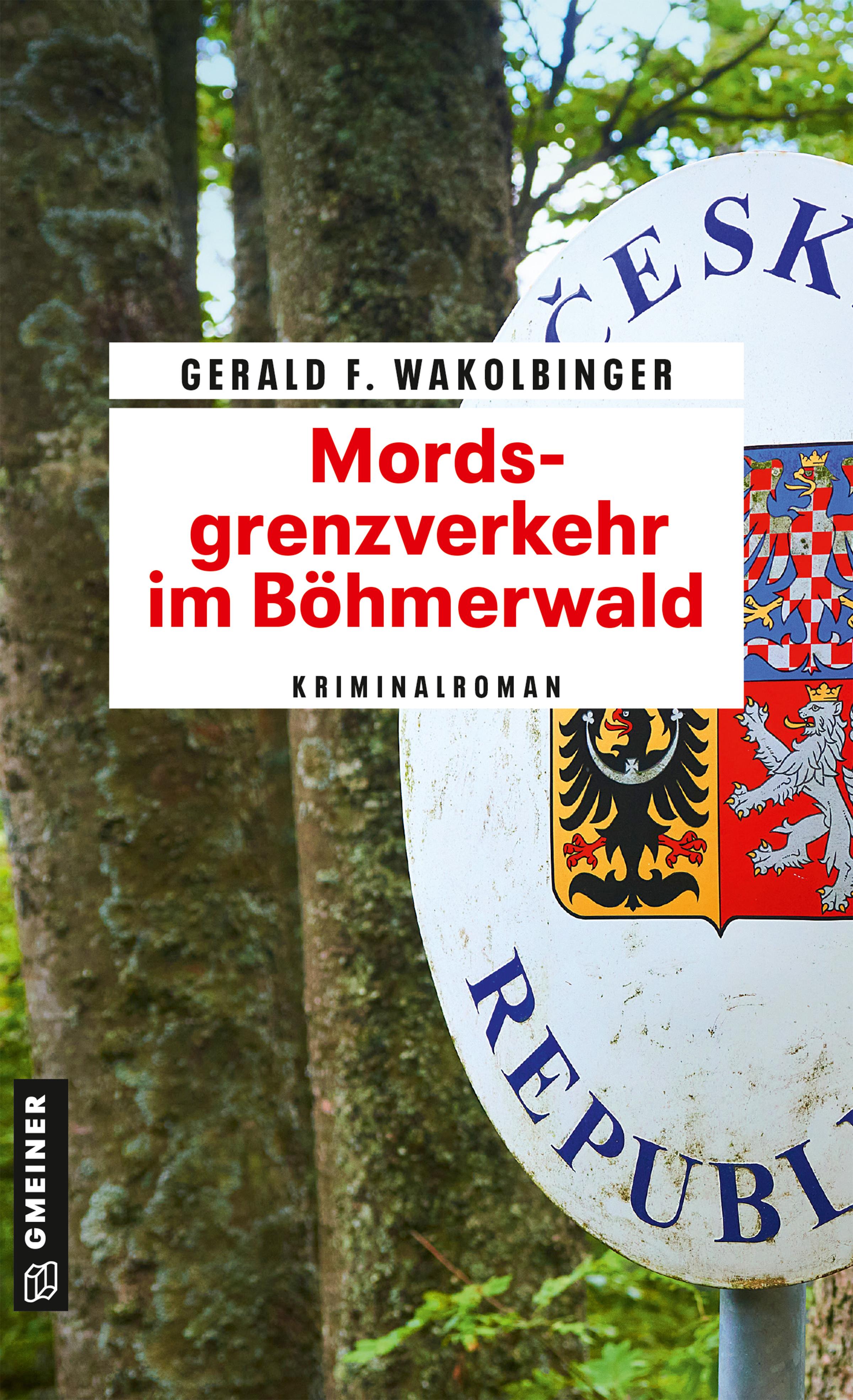 Vorderes Coverbild Mordsgrenzverkehr im Böhmerwald