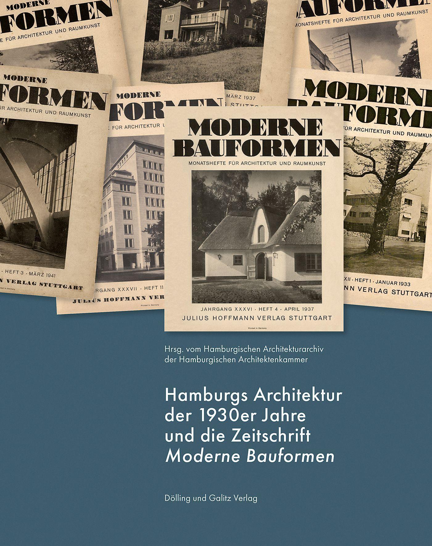 Vorderes Coverbild Hamburgs Architektur der 1930er Jahre und die Zeitschrift 'Moderne Bauformen'