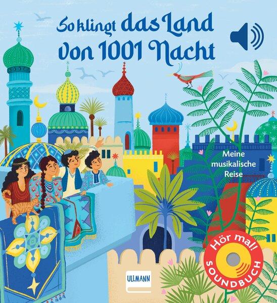 Vorderes Coverbild So klingt das Land von 1001 Nacht