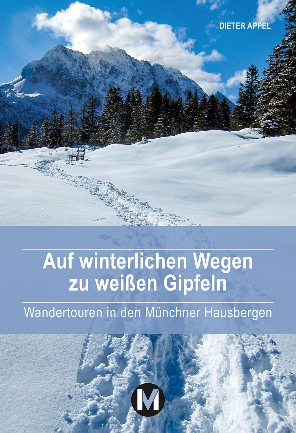Vorderes Coverbild Auf winterlichen Wegen zu weißen Gipfeln