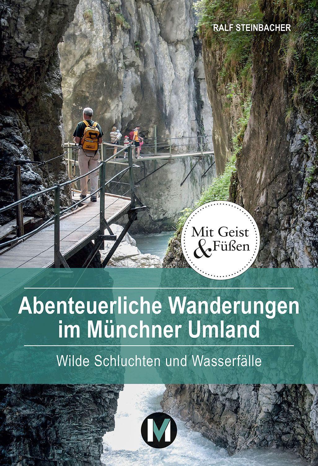 Vorderes Coverbild Abenteuerliche Wanderungen im Münchner Umland