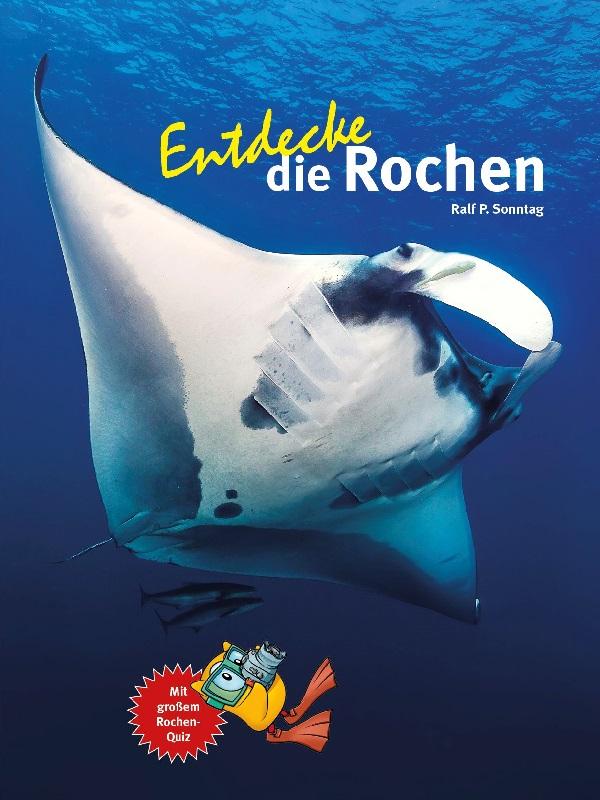 Vorderes Coverbild Entdecke die Rochen