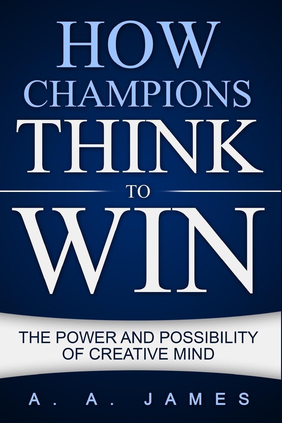 Vorderes Coverbild How Champions Think to Win
