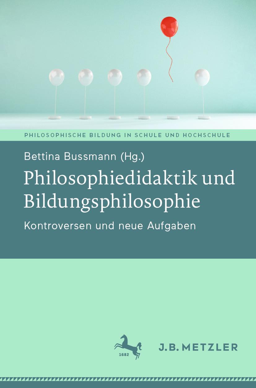 Vorderes Coverbild Philosophiedidaktik und Bildungsphilosophie