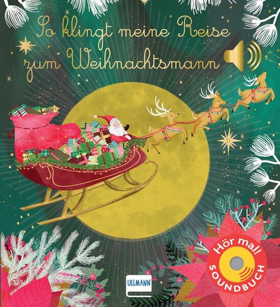 Vorderes Coverbild So klingt meine Reise zum Weihnachtsmann