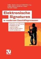 Vorderes Coverbild Elektronische Signaturen in modernen Geschäftsprozessen