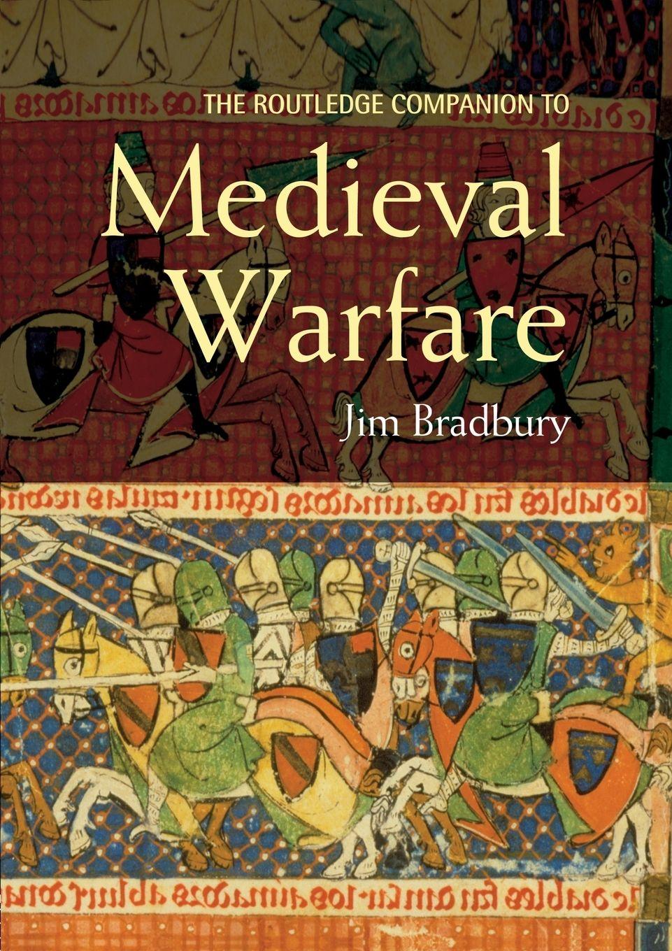 Vorderes Coverbild The Routledge Companion to Medieval Warfare