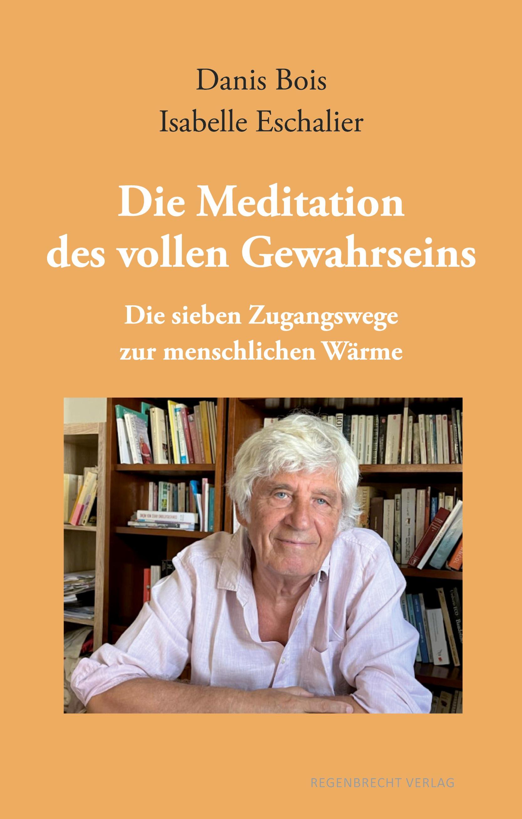 Vorderes Coverbild Die Meditation des vollen Gewahrseins
