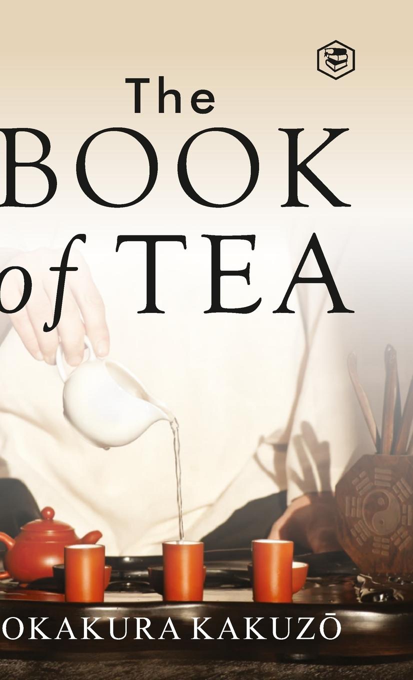 Vorderes Coverbild The Book of Tea (Hardcover Library Edition)