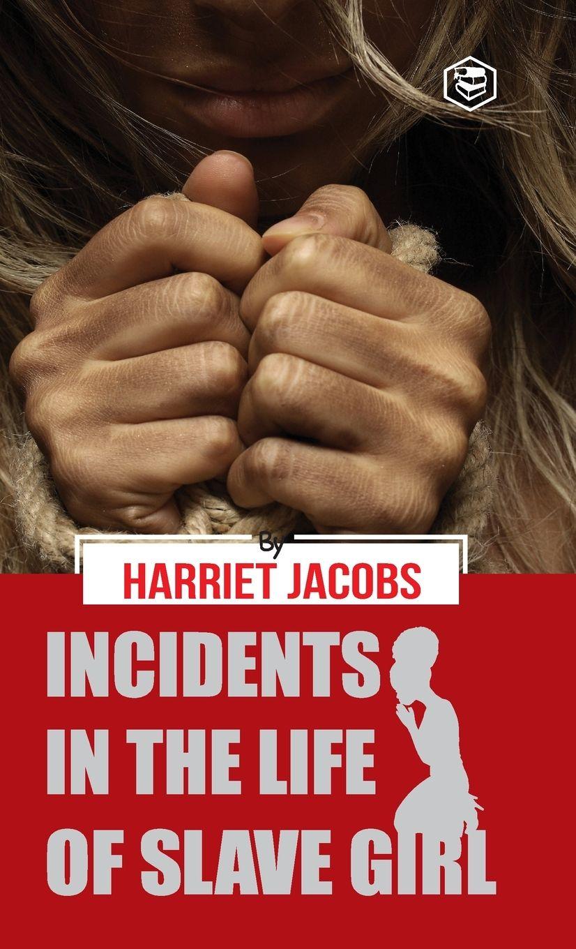 Vorderes Coverbild Incidents in the Life of a Slave Girl (Hardcover Library Edition)