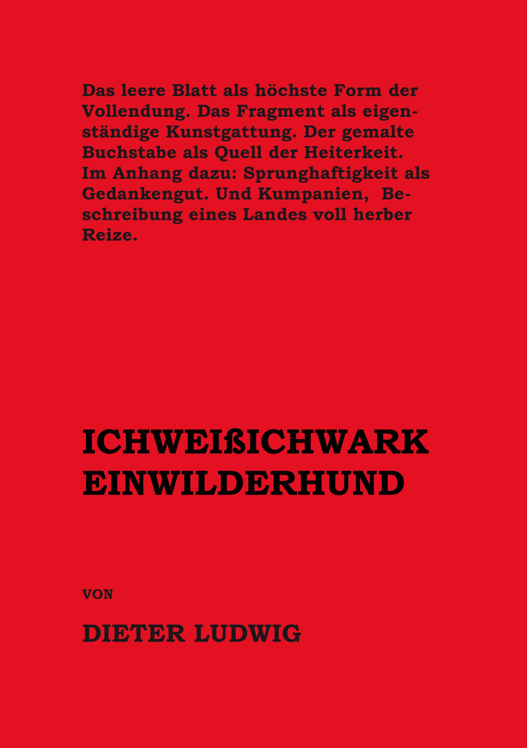 Vorderes Coverbild ICHWEIßICHWARKEINWILDERHUND