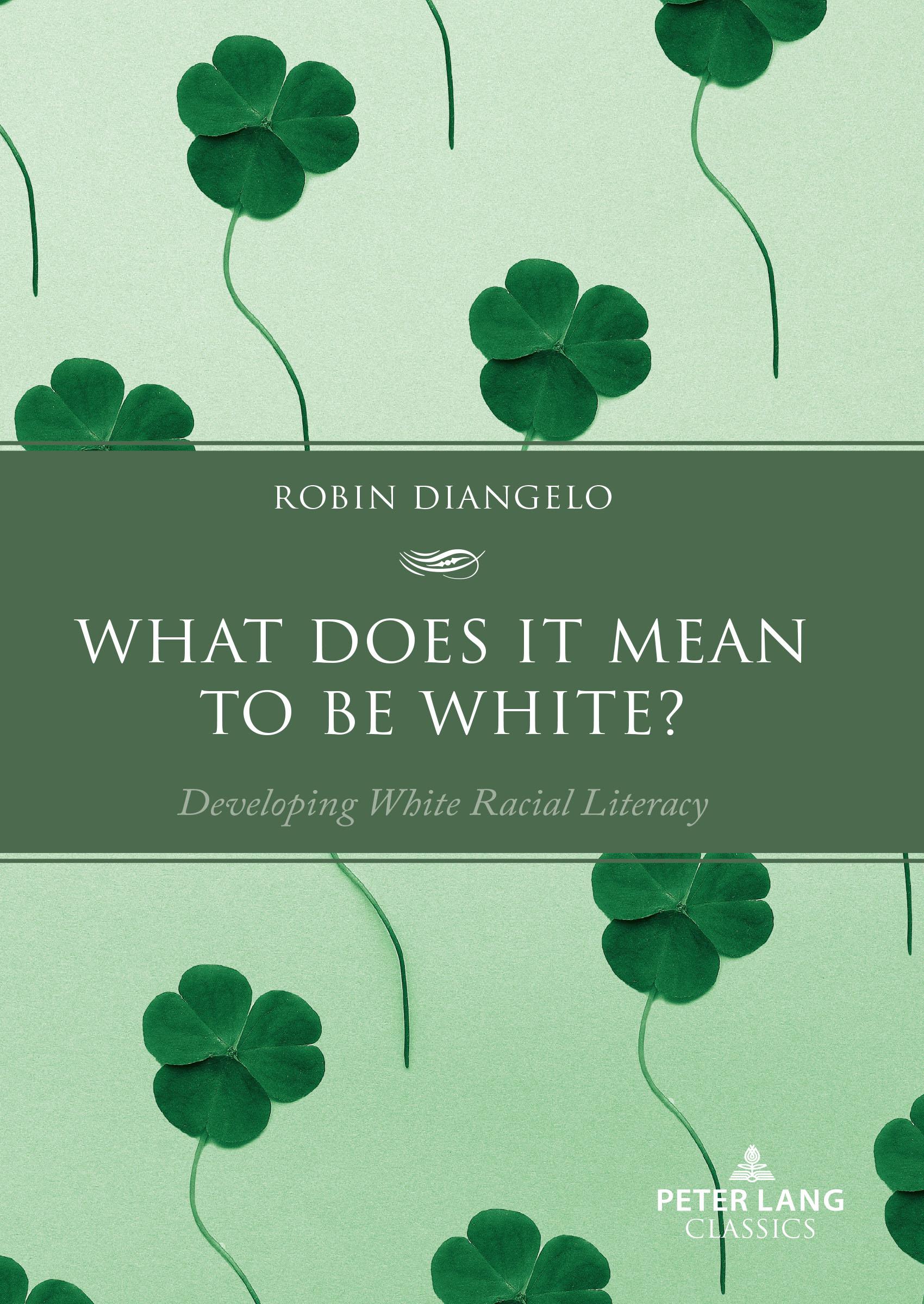 Vorderes Coverbild What Does It Mean to Be White?