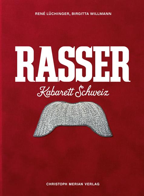 Vorderes Coverbild Rasser. Kabarett Schweiz