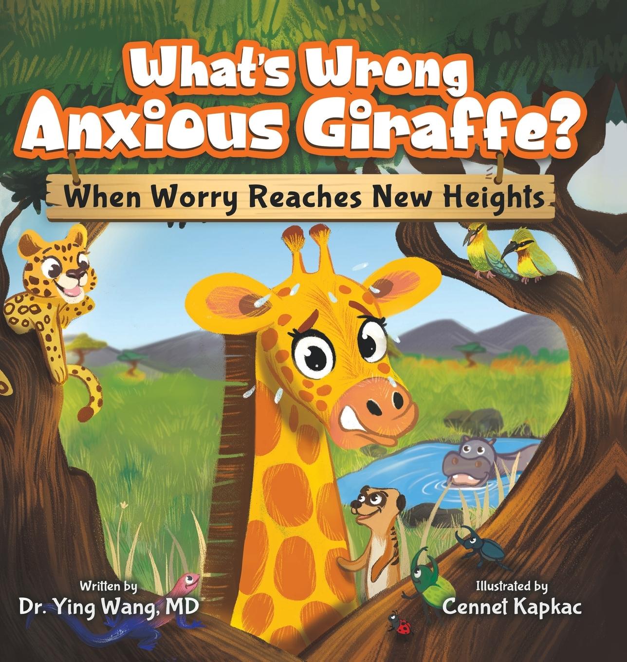 Vorderes Coverbild What's Wrong Anxious Giraffe?