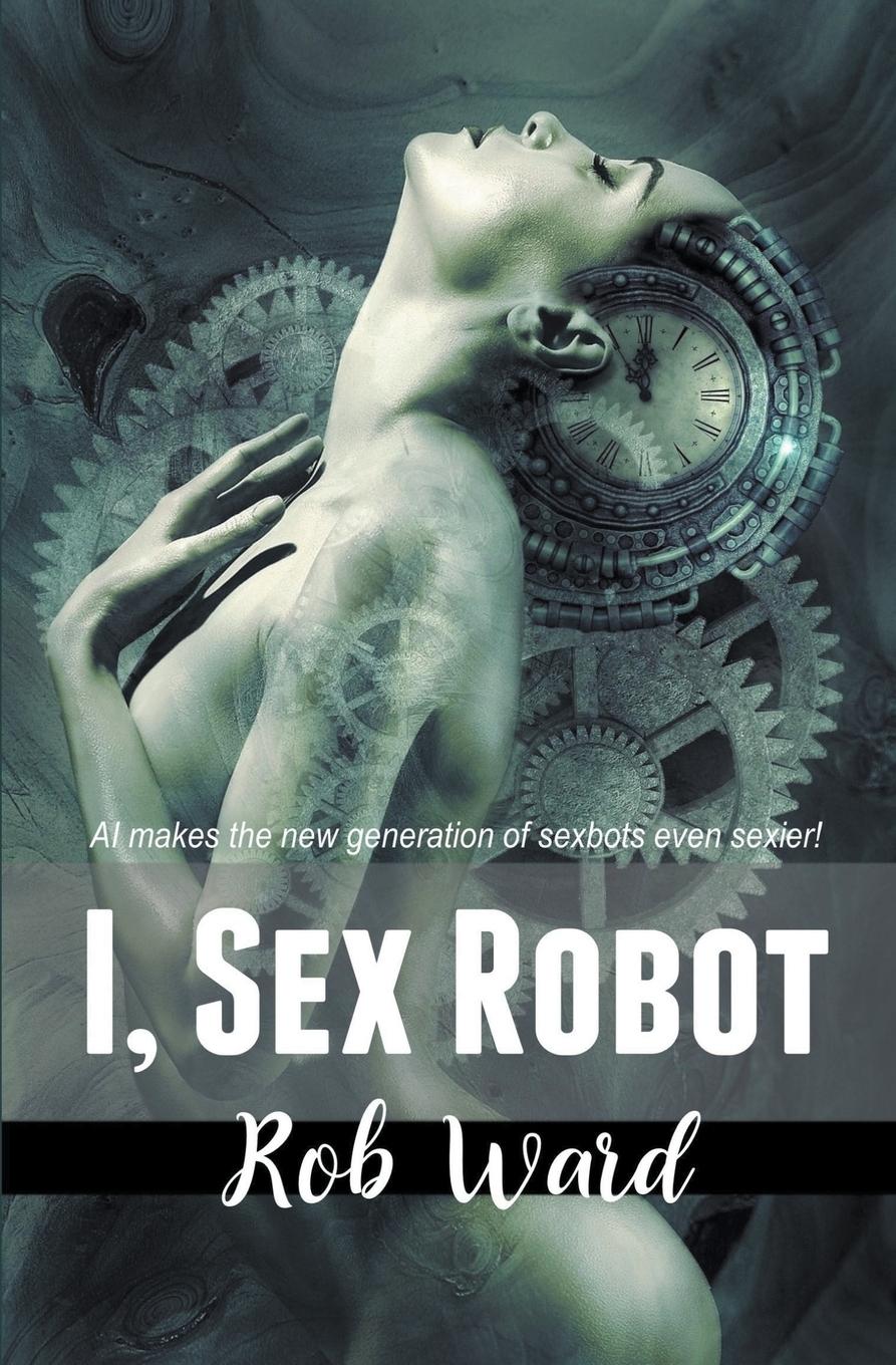 Vorderes Coverbild I, Sex Robot