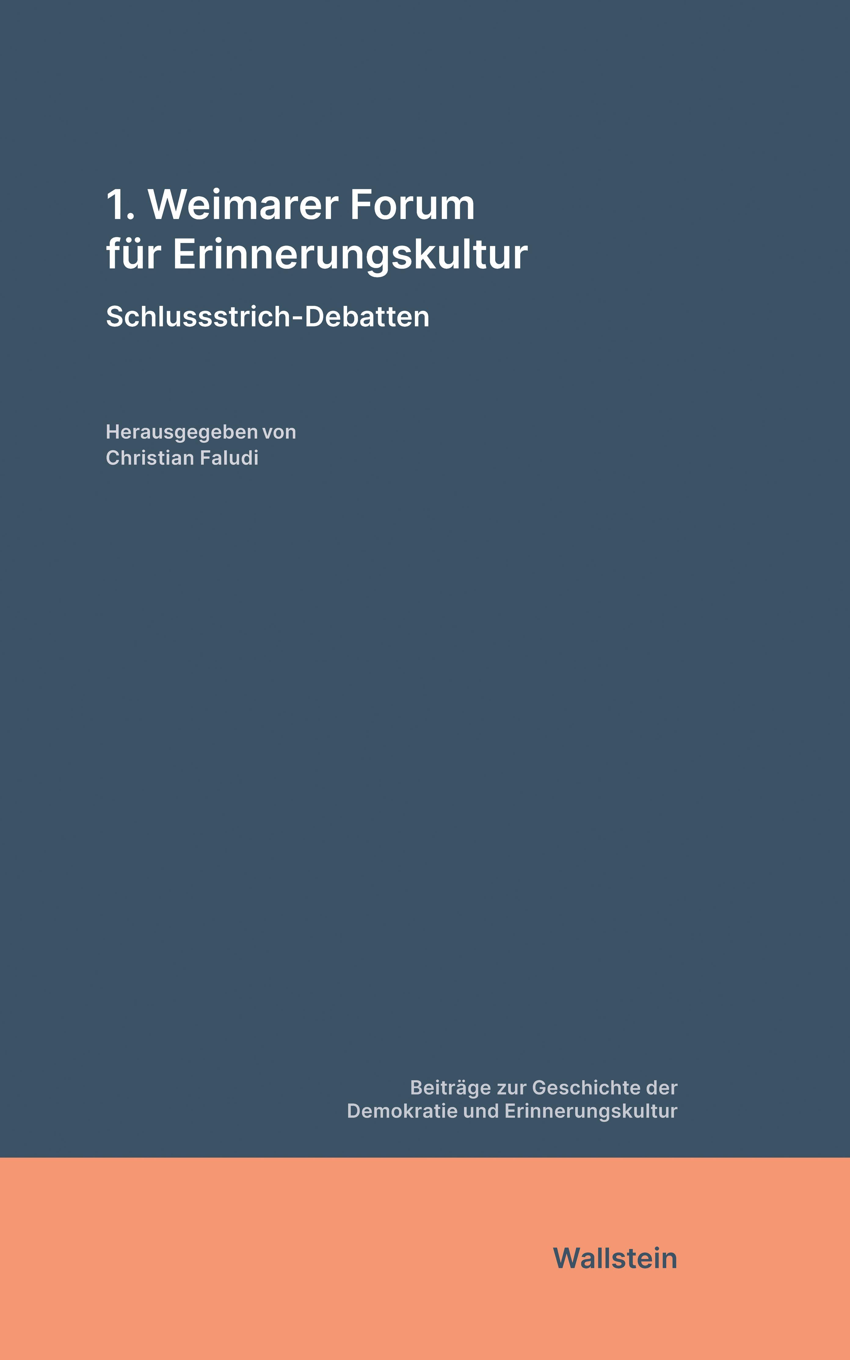Vorderes Coverbild 1. Weimarer Forum für Erinnerungskultur