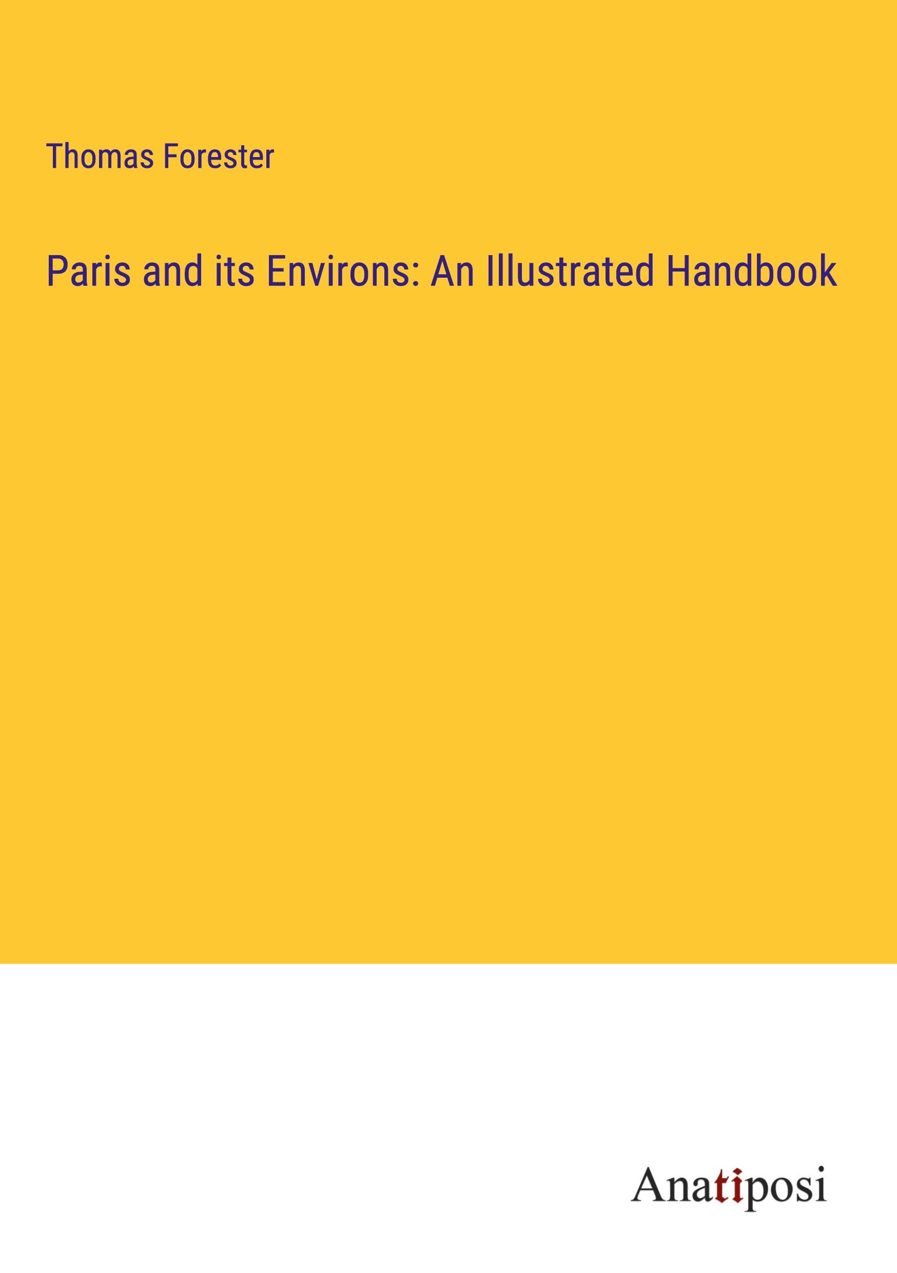 Vorderes Coverbild Paris and its Environs: An Illustrated Handbook