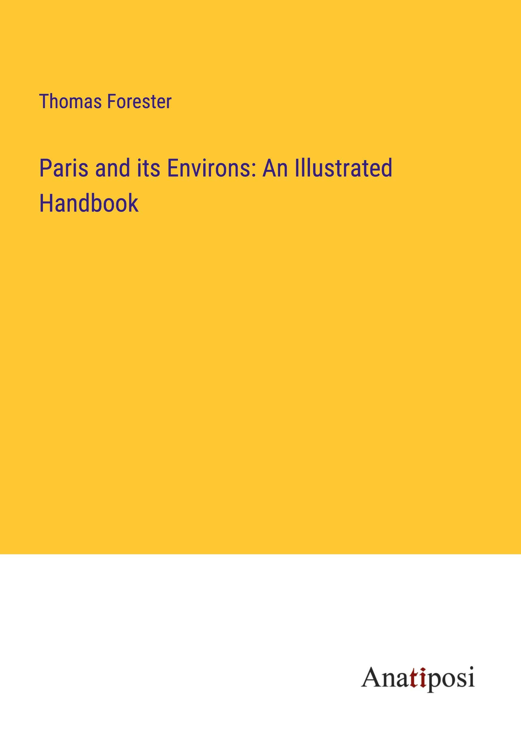 Vorderes Coverbild Paris and its Environs: An Illustrated Handbook