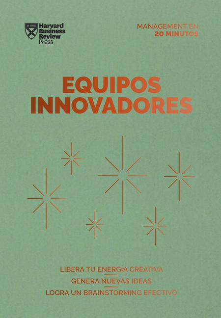 Vorderes Coverbild Equipos Innovadores. Serie Management En 20 Minutos (Innovative Teams Spanish Edition)