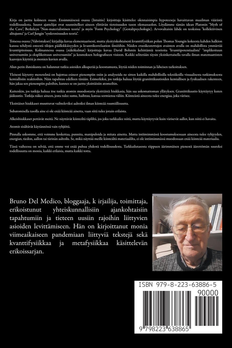 Rückseitencover Kaikki quantum entanglement  värit. Platonin luolan myytistä Carl Jungin synkronismiin David Bohmin hologrammeihin