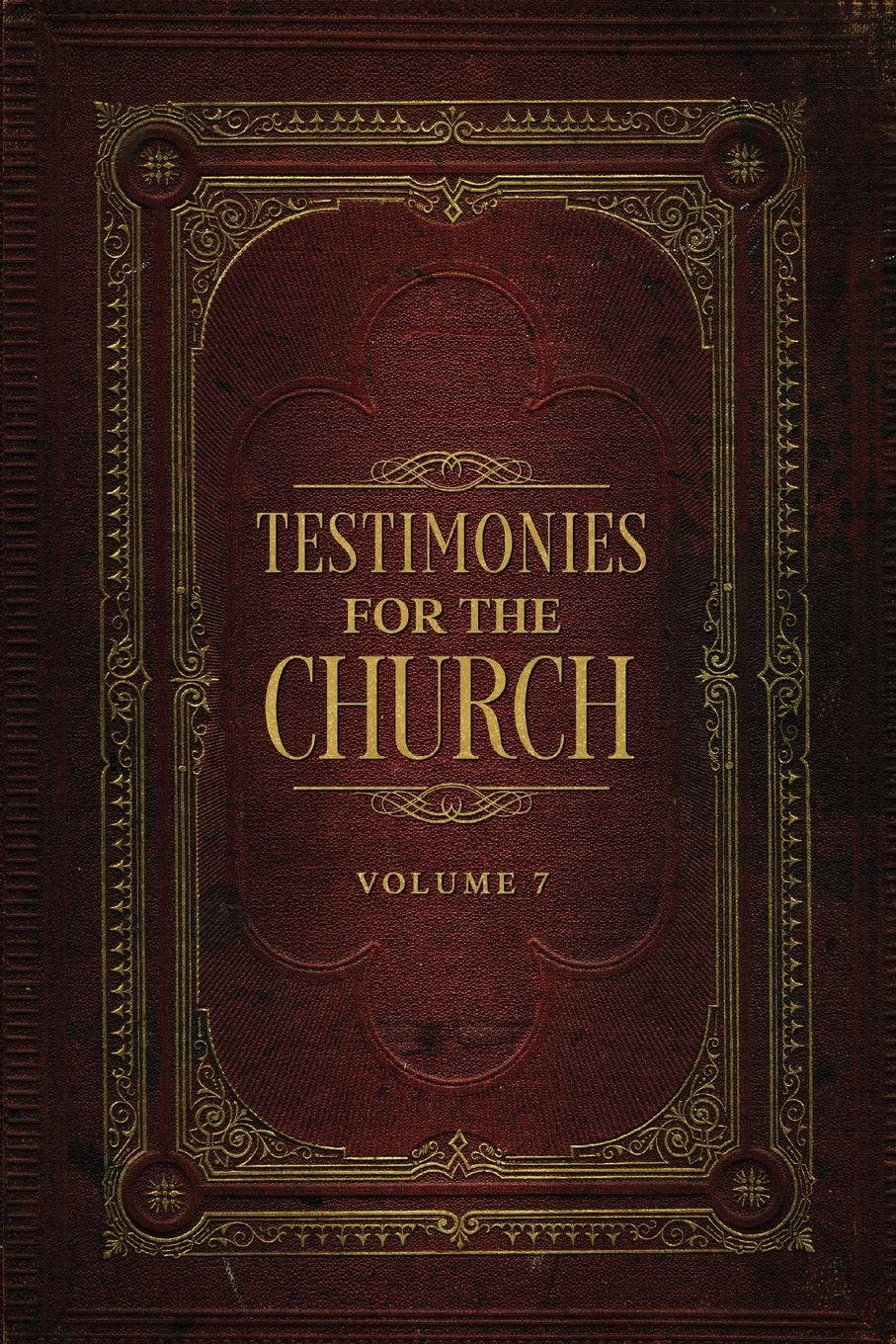 Vorderes Coverbild Testimonies for the Church Volume 7