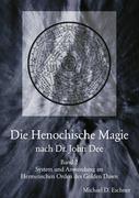 Vorderes Coverbild Die Henochische Magie nach Dr. John Dee
