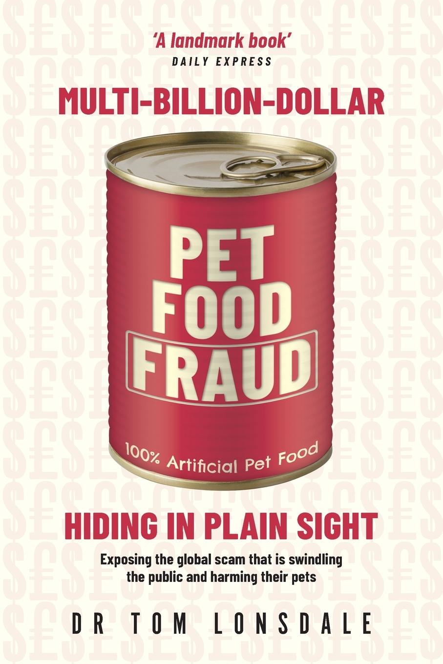 Vorderes Coverbild Multi-Billion-Dollar Pet Food Fraud