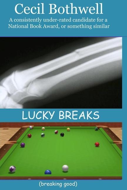 Vorderes Coverbild Lucky Breaks (breaking good)