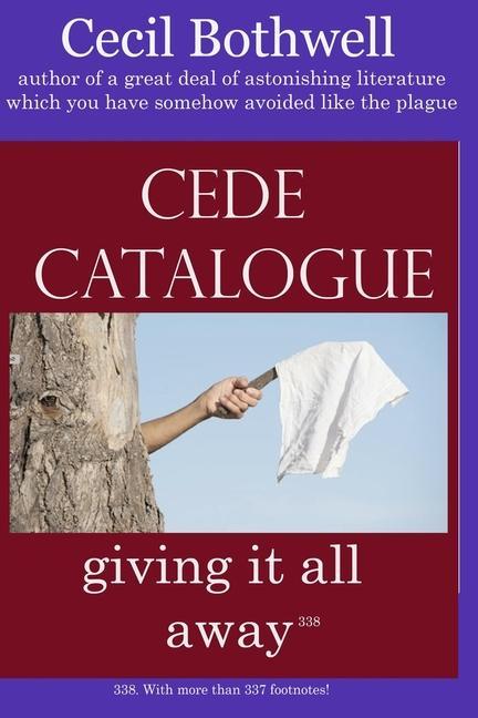 Vorderes Coverbild Cede Catalogue: giving it all away