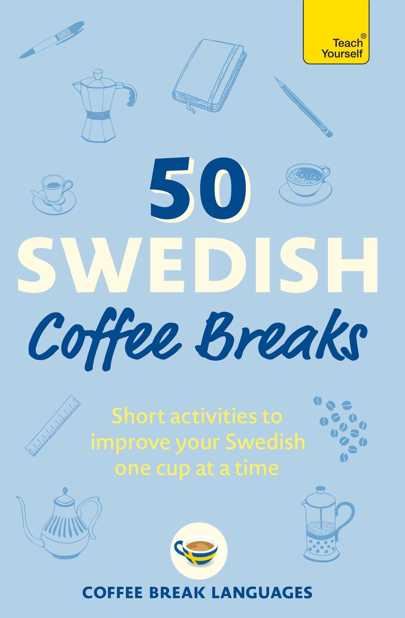 Vorderes Coverbild 50 Swedish Coffee Breaks