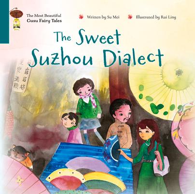 Vorderes Coverbild The Sweet Suzhou Dialect