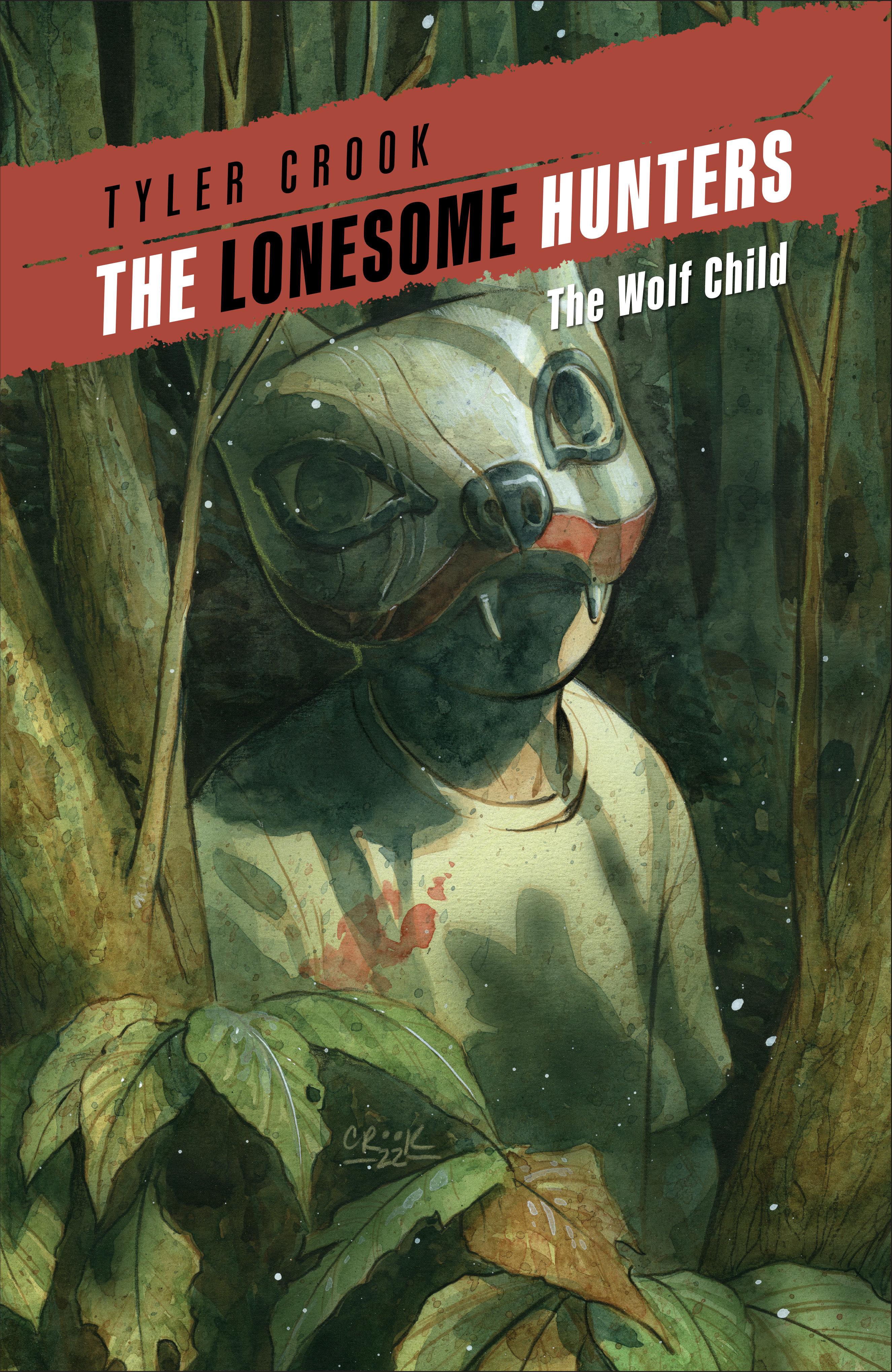 Vorderes Coverbild The Lonesome Hunters: The Wolf Child