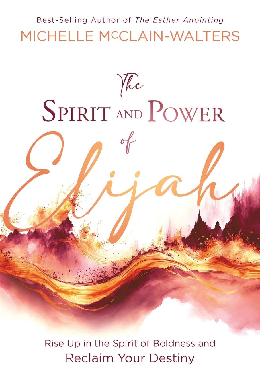 Vorderes Coverbild The Spirit and Power of Elijah