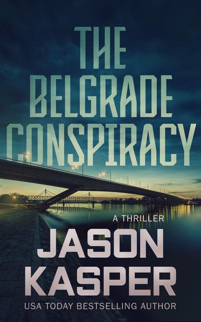 Vorderes Coverbild The Belgrade Conspiracy