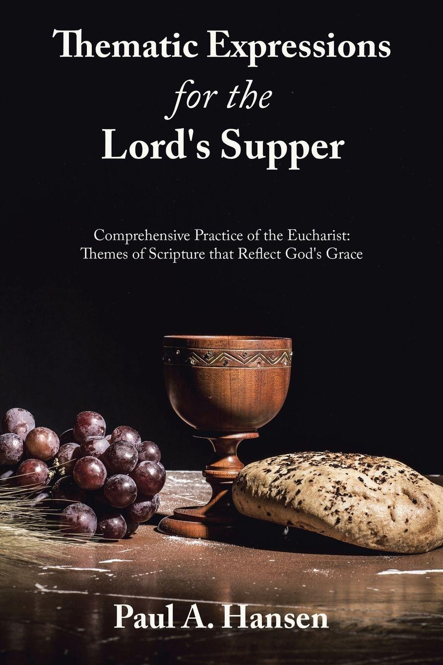 Vorderes Coverbild Thematic Expressions for the Lord's Supper