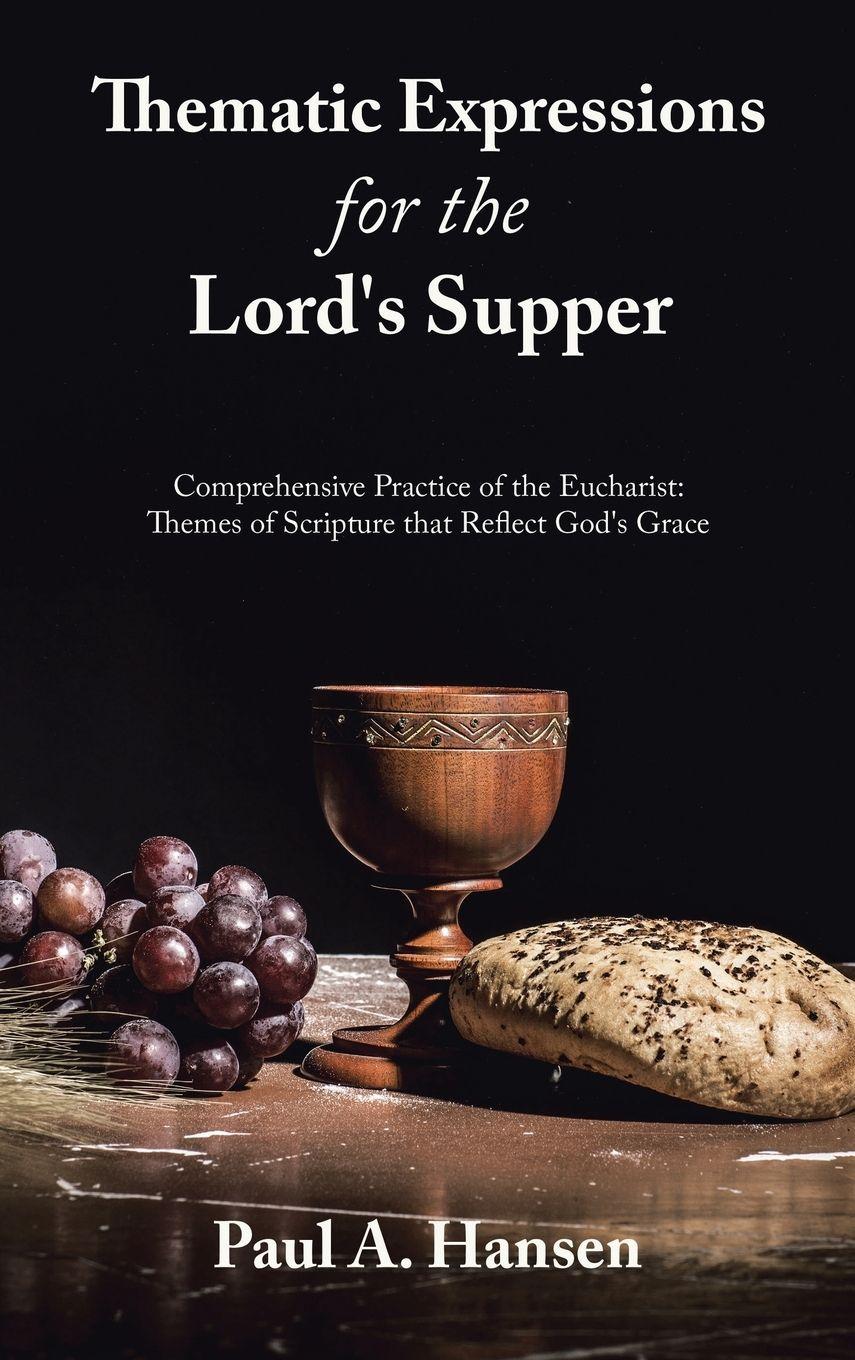 Vorderes Coverbild Thematic Expressions for the Lord's Supper